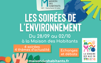 Les soirées de l'Environnement - Semaine des MJC en transitions_Saint-Julien-en-Genevois